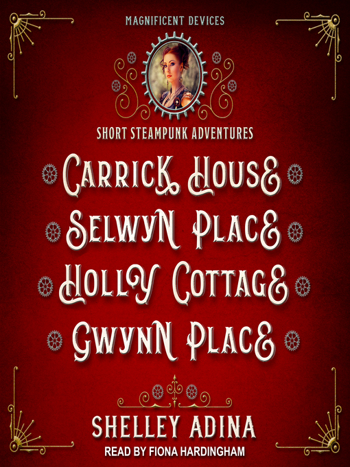 Title details for Carrick House, Selwyn Place, Holly Cottage, & Gwynn Place by Shelley Adina - Wait list